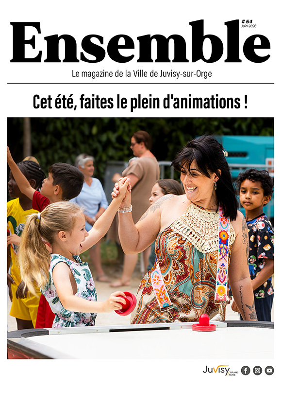 Ensemble - Le magazine de la ville de Juvisy-sur-Orge 